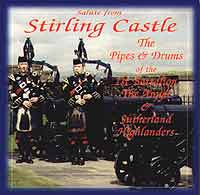 The Pipes & Drums of the 1st Battalion The Argyll & Sutherland Highlanders